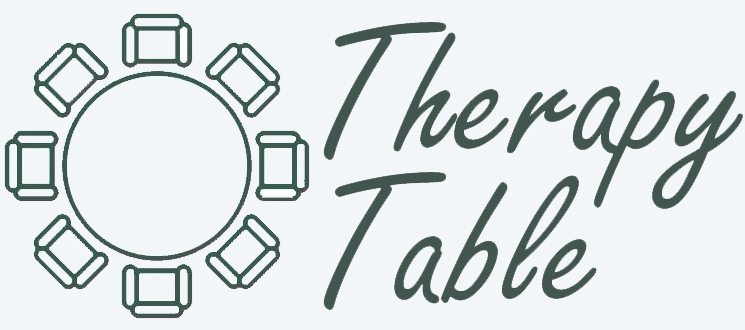 Therapy Table - Come Take A Seat At Our Table